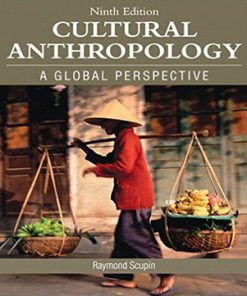 Cultural Anthropology A Global Perspective 9th Edition Scupin Test Bank