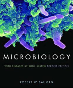 Microbiology with Diseases by Body System 2nd Edition Bauman Test Bank