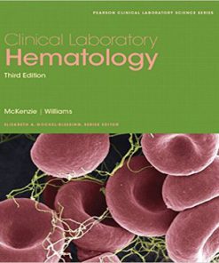 Clinical Laboratory Hematology 3rd Edition McKenzie Test Bank