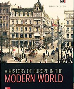 Test Bank for Palmer, A History of Europe in the Modern World, 11th Edition