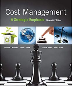 Test Bank for Cost Management: A Strategic Emphasis 7th Edition