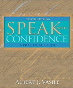 Speak with Confidence A Practical Guide 10th Edition Vasile Test Bank