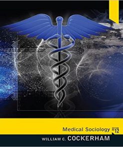 Medical Sociology 12th Edition Cockerham Test Bank