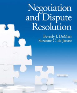 Test Bank for Negotiation and Dispute Resolution, Beverly DeMarr Suzanne De Janasz