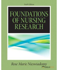 Solution Manual for Foundations in Nursing Research, 6/E 6th Edition : 0132118572