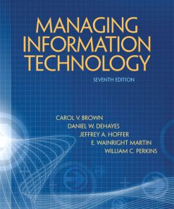 Solution Manual for Managing Information Technology, 7/E 7th Edition