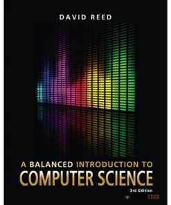 Solution Manual for Balanced Introduction to Computer Science, A, 3/E 3rd Edition : 0132166755