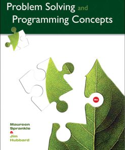 Solution Manual for Problem Solving and Programming Concepts, 9/E 9th Edition Maureen Sprankle, Jim Hubbard