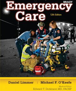 Test Bank For Brady Emergency Care 12th edition 12 ed Daniel J Limmer