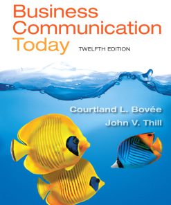 Test Bank for Business Communication Today, 12/E 12th Edition Courtland Bovee, John V. Thill