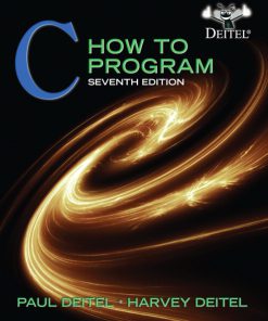 Solution Manual for C How to Program, 7/E 7th Edition Paul Deitel, Harvey Deitel