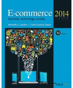 Test Bank for E-Commerce 2014, 10/E 10th Edition : 013302444X