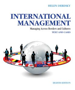 Solution Manual for International Management: Managing Across Borders and Cultures, Text and Cases, 8/E Helen Deresky