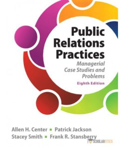 Solution Manual for Public Relations Practices, 8/E 8th Edition : 0133127648