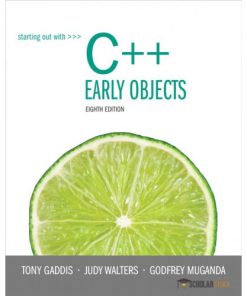 Solution Manual for Starting Out with C++: Early Objects, 8/E 8th Edition : 013336092X