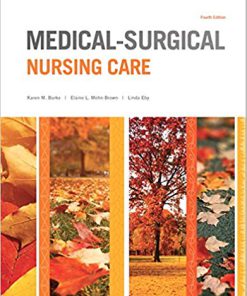 Test Bank for Medical-Surgical Nursing Care 4th Edition