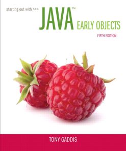 Test Bank Starting Out with Java: Early Objects, 5/E Tony Gaddis