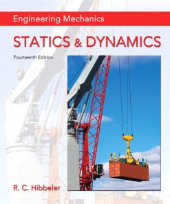 Solution Manual for Engineering Mechanics: Statics & Dynamics, 14/E Russell C. Hibbeler