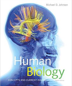 Test Bank for Human Biology: Concepts and Current Issues 8th Edition