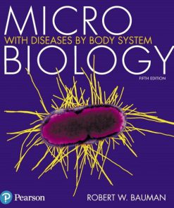 Test Bank for Microbiology with Diseases by Body System 5th Edition by Bauman