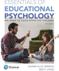 Solution Manual for Essentials of Educational Psychology: Big Ideas To Guide Effective Teaching (Subscription), 5th Edition