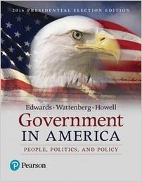 Test Bank for Government in America: People, Politics, and Policy, 17th Edition