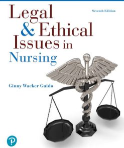 Test Bank for Legal & Ethical Issues in Nursing 7th Edition Ginny Wacker Guido