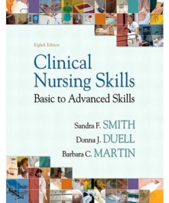 Solution Manual for Clinical Nursing Skills, 8/E 8th Edition : 013511473X