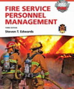 Test Bank for Fire Service Personnel Management with MyFireKit, 3/E Steven T. Edwards