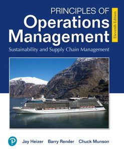 Test Bank for Principles of Operations Management Sustainability and Supply Chain Management 11th by Heizer