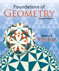 Solution Manual for Foundations of Geometry, 2/E 2nd Edition Gerard Venema