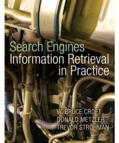 Solution Manual for Search Engines: Information Retrieval in Practice: 0136072240