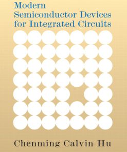 Solution Manual for Modern Semiconductor Devices for Integrated Circuits Chenming C. Hu