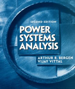 Solution Manual for Power Systems Analysis, 2/E 2nd Edition Arthur R. Bergen, Vijay Vittal