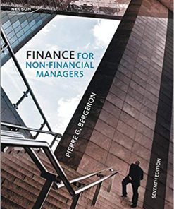 Solution Manual for Finance for Non-Financial Managers : Fourth Canadian Edition