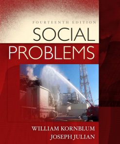 Test Bank for Social Problems, 14/E 14th Edition William Kornblum, Joseph Julian