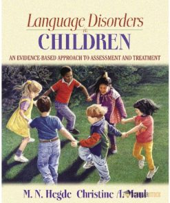 Test Bank for Language Disorders in Children: An Evidence-Based Approach to Assessment and Treatment : 0205435424