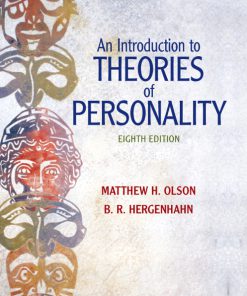 Test Bank for An Introduction to Theories of Personality, 8/E, Matthew H. Olson, B.R. H. Hergenhahn, ISBN-10: 0205798780, ISBN-13: 9780205798780