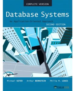 Test Bank for Database Systems: An Application Oriented Approach, Compete Version, 2/E 2nd Edition : 0321268458