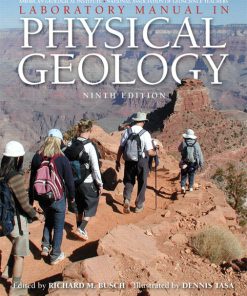 Solution Manual for Laboratory Manual in Physical Geology, 9/E 9th Edition Richard M. Busch