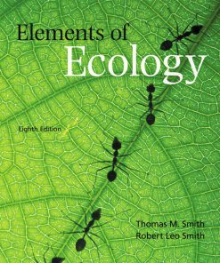 Test Bank for Elements of Ecology 8th Edition by Smith