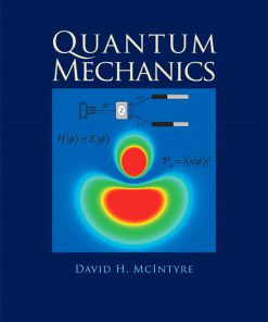 Solution Manual for Quantum Mechanics by McIntyre