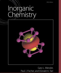 Solution Manual for Inorganic Chemistry, 5/E, Gary L. Miessler, Paul J. Fischer Donald A. Tarr