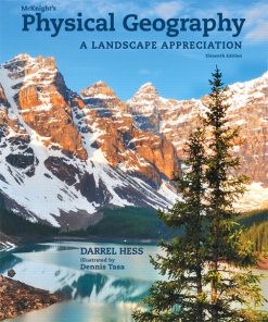 Solution Manual for McKnight’s Physical Geography: A Landscape Appreciation, 11/E Darrel Hess Dennis G Tasa