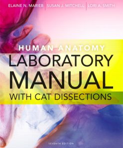 Solution Manual for Human Anatomy Laboratory Manual with Cat Dissections, 7/E 7th Edition