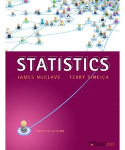 Test Bank for Statistics, 12/E 12th Edition : 0321891910