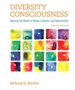 Instructor Manual for Diversity Consciousness: Opening Our Minds to People, Cultures, and Opportunities, 4/E, Richard D. Bucher