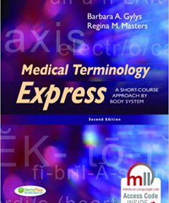 Test Bank for Medical Terminology Express: A Short-Course Approach by Body System 2nd Edition