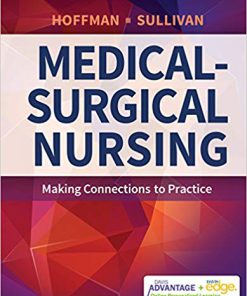 Test Bank for Davis Advantage for Medical-Surgical Nursing: Making Connections to Practice 1st Edition