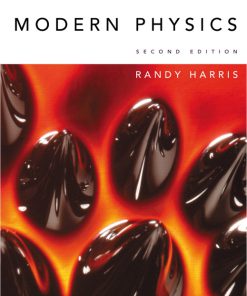 Solution Manual for Modern Physics, 2/E 2nd Edition Randy Harris